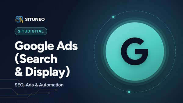 Google Ads (Search & Display)